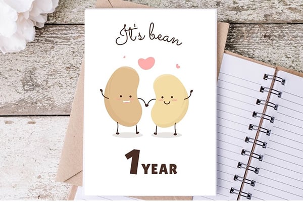 One Year Anniversary Gift Idea 25: It;s Bean 1 Year Printable Card