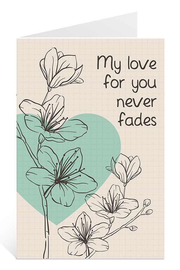 Download Free Printable Anniversary Card: My Love For Your Never Fades