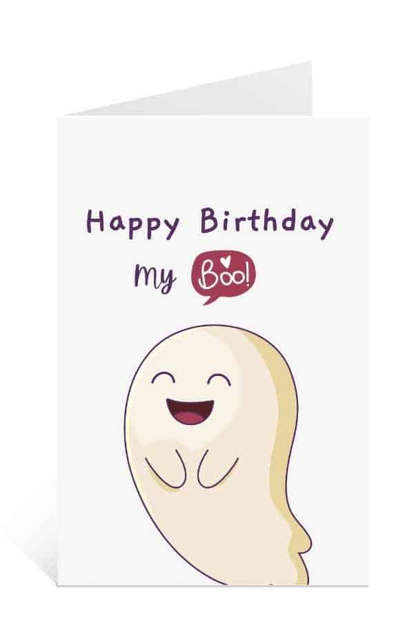 Get this birthday cards to print for free: Happy Birthday My Boo