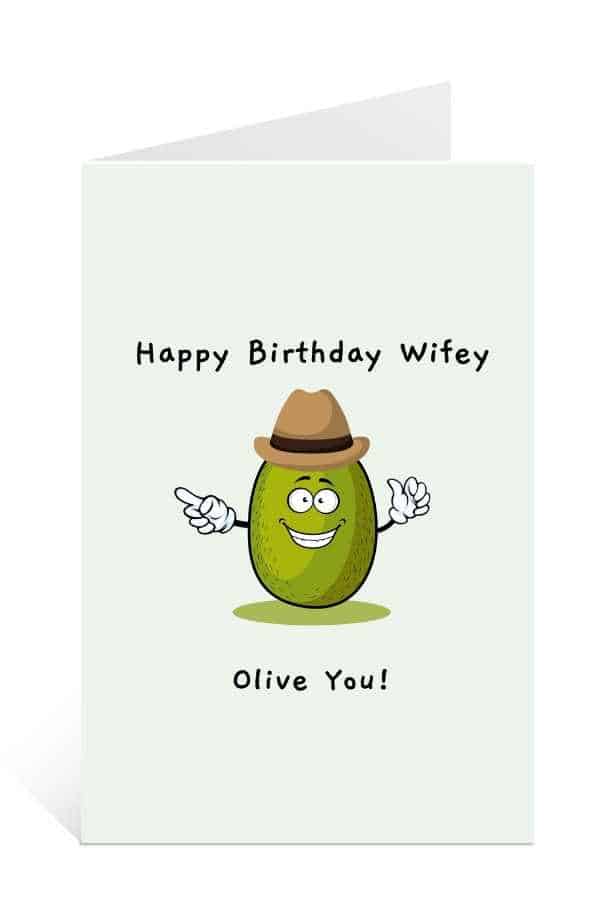 Birthday cards to print for free: Download Happy Birthday Wifey, Olive You