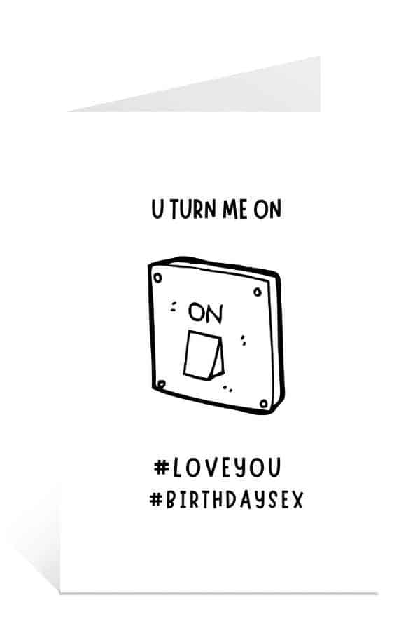 Get this birthday cards to print for free: U Turn Me on